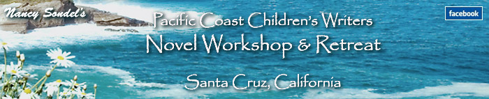 Nancy Sondel's Pacific Coast Children's Writers Workshop